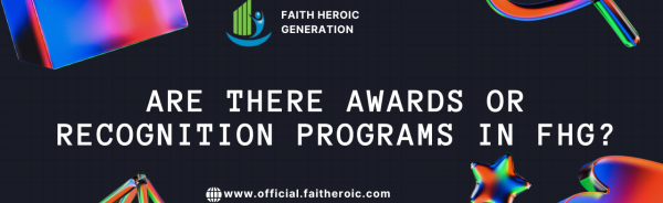 Are There Awards or Recognition Programs in FHG