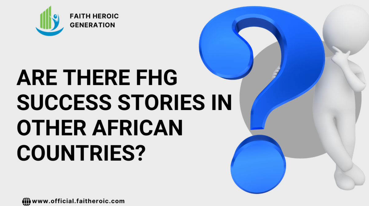 Are there FHG Success Stories in Other African Countries