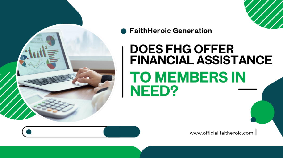 Does FHG Offer Financial Assistance To Members In Need