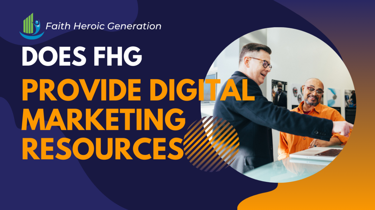 Does FHG Provide Digital Marketing Resources