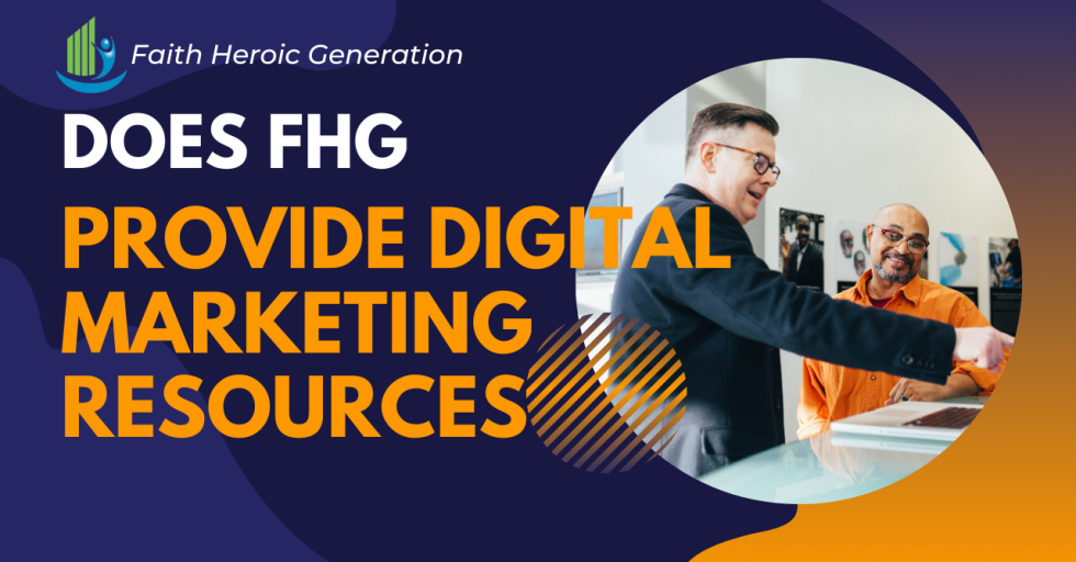 Does FHG Provide Digital Marketing Resources