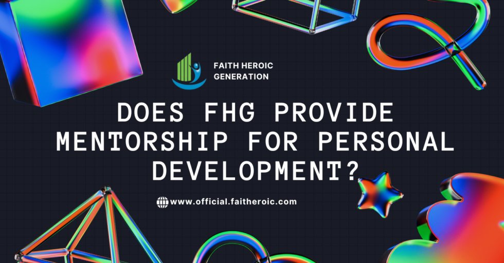 Does FHG Provide Mentorship for Personal Development