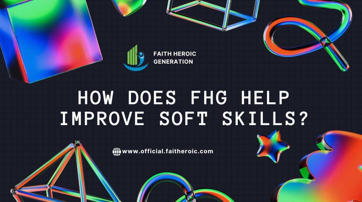 How Does FHG Help Improve Soft Skills