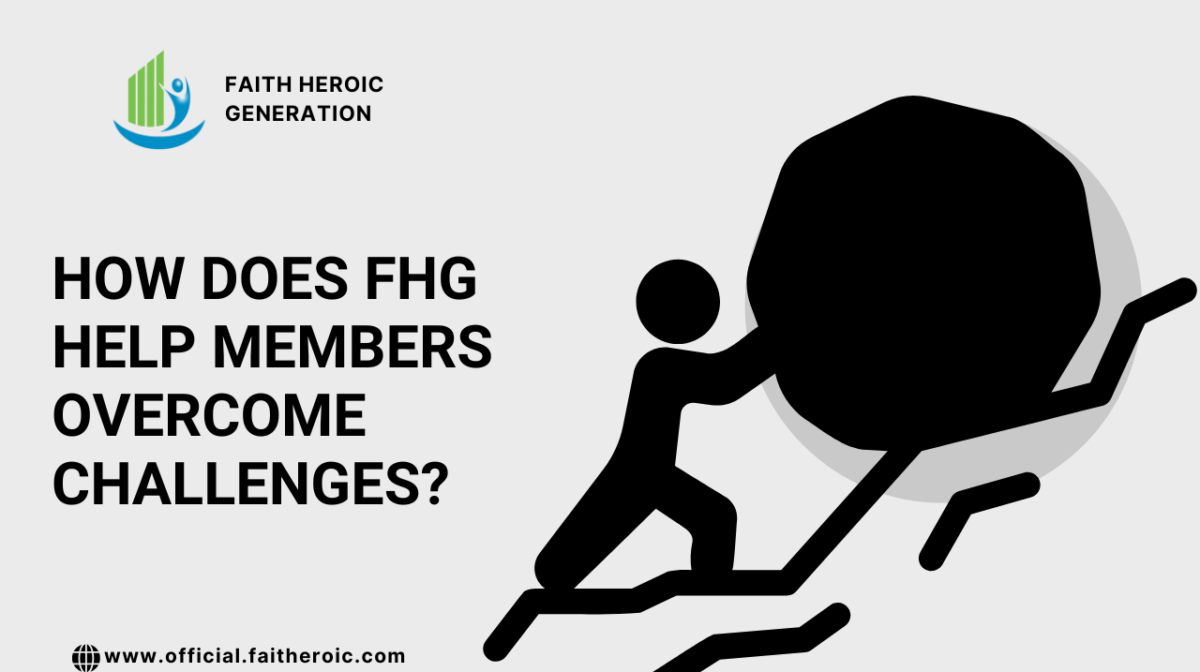 How Does FHG Help Members Overcome Challenges