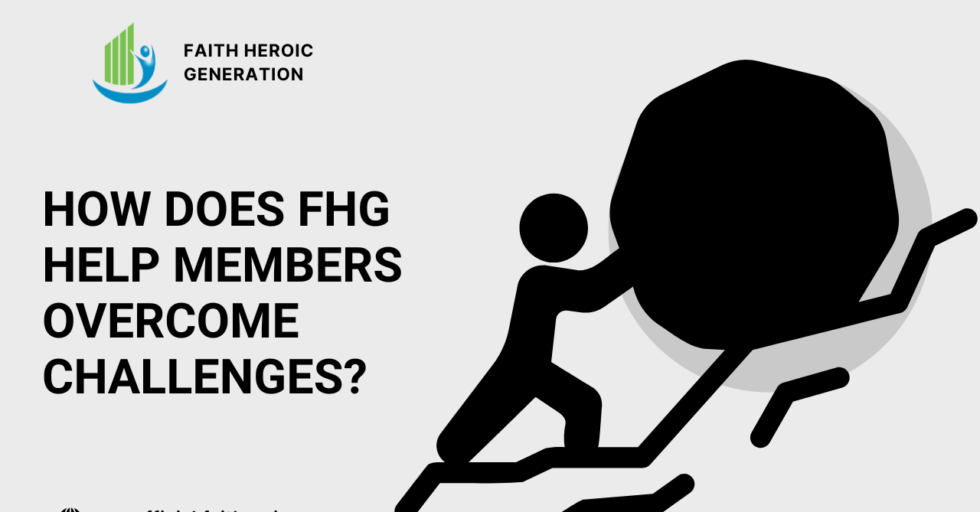 How Does FHG Help Members Overcome Challenges