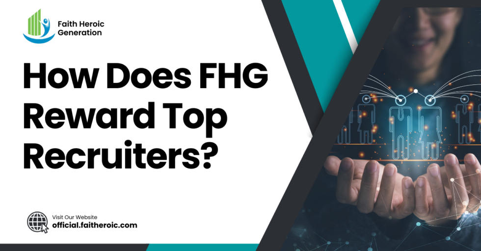 How Does FHG Reward Top Recruiters