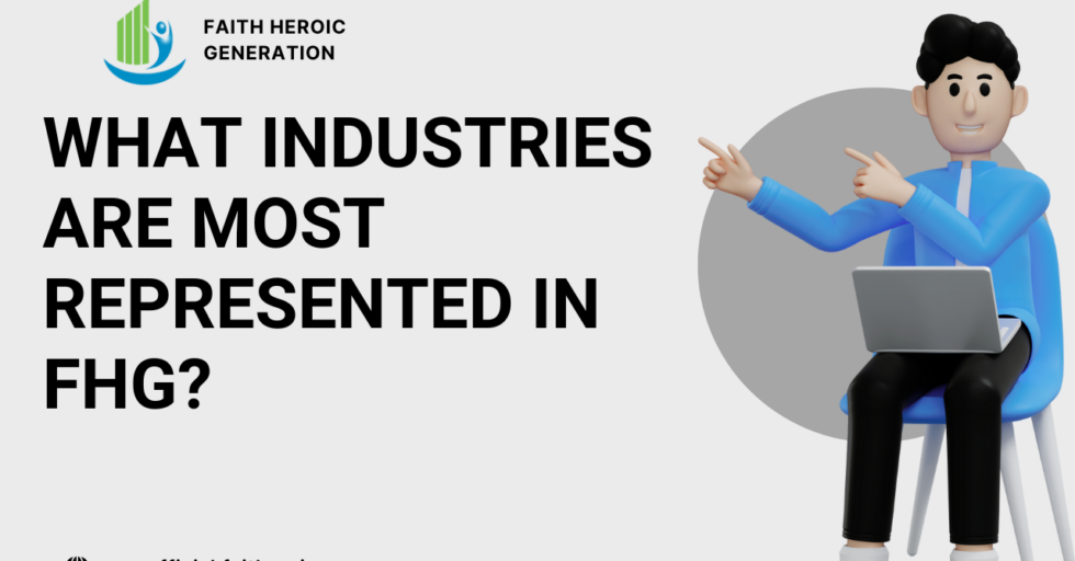 What Industries Are Most Represented in FHG