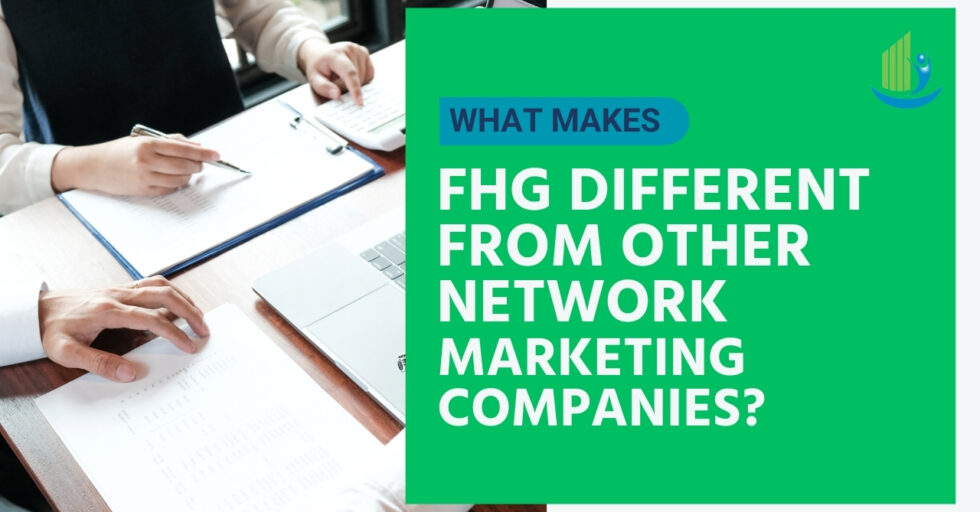 What Makes FHG Different From Other Network Marketing Companies